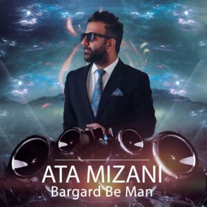 دانلود آهنگ عطا میزانی به نام برگرد به من